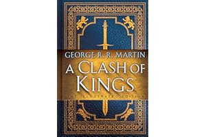 A Clash of Kings: The Illustrated Edition: A Song of Ice and Fire: Book Two (A Song of Ice and Fire Illustrated Edition)