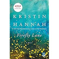 Firefly Lane: A Novel