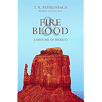 Fire & Blood: A History of Mexico book cover Fire & Blood: A History of Mexico book cover
