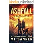 Ashfall Apocalypse: An Apocalyptic Thriller