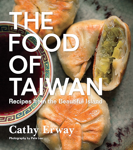 Download The Food of Taiwan: Recipes from the Beautiful Island (English Edition) PDF