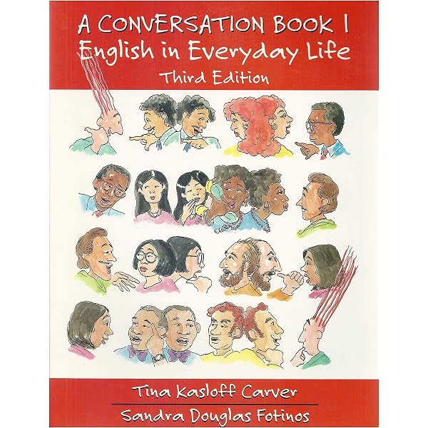 A Conversation Book 1: English in Everyday Life, Revised Third