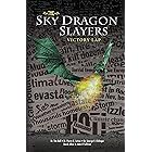 The Sky Dragon Slayers: Victory Lap