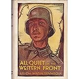 All Quiet on the Western Front 1ST Us Edition [Hardcover]