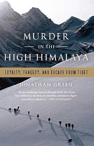Download Murder in the High Himalaya: Loyalty, Tragedy, and Escape from Tibet (English Edition) PDF