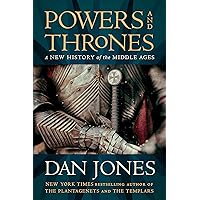 Powers and Thrones: A New History of the Middle Ages