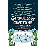 My True Love Gave To Me