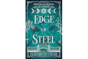 Edge of Steel (Shifter Guardians Academy Book 2)