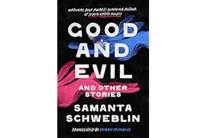 Good and Evil and Other Stories