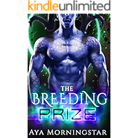The Breeding Prize: A Scifi Alien Romance (The Breeding Games Book 2) book cover The Breeding Prize: A Scifi Alien Romance (The Breeding Games Book 2) book cover