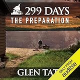 299 Days: The Preparation, Book 1