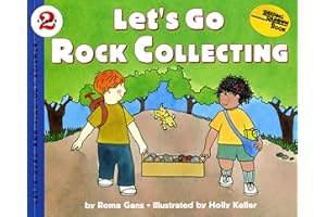 Let's Go Rock Collecting: A Hands-On Science Picture Book About How Rocks Form for Kids (Ages 4-8)