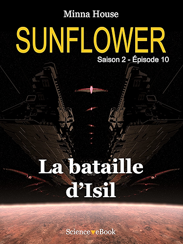 Download Sunflower - La bataille d'Isil: Saison 2 Episode 10 (Sunflower Saison 2) PDF