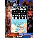 The Penguin Historical Atlas of Ancient Egypt (Hist Atlas)