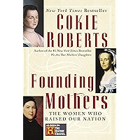Founding Mothers: The Women Who Raised Our Nation book cover Founding Mothers: The Women Who Raised Our Nation book cover