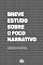 Livro Breve Estudo sobre o Foco Narrativo