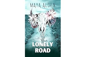 The Lonely Road: A Small Town Cowboy Romance (Wildflower Canyon Book 4)