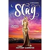 Slay: A Freya Novel