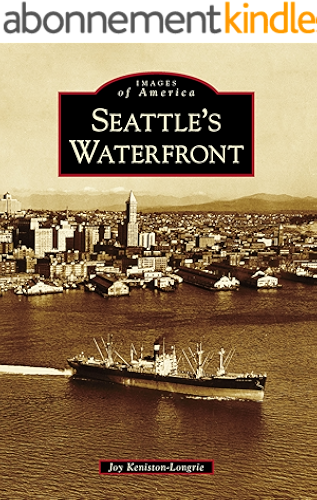 Download Seattle's Waterfront (Images of America) (English Edition) PDF