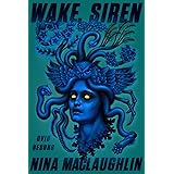 Wake, Siren: Ovid Resung