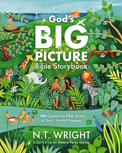 God's Big Picture Bible Storybook: 140 Connecting Bible Stories of God