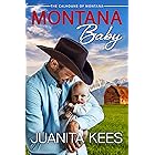 Montana Baby: A Small-Town Western Romance (Calhouns of Montana Book 1)