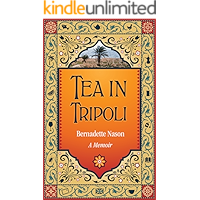 TEA IN TRIPOLI: A Memoir book cover TEA IN TRIPOLI: A Memoir book cover