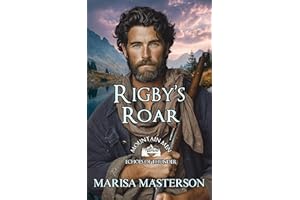 Rigby's Roar: Mountain Men--Echoes of Thunder