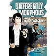 Differently Morphous