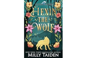 Hexin' the Wolf: A Paranormal Small Town Cozy Shifter Romance Series - with Heat (Haven Shores Book 1)