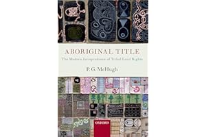 Aboriginal Title: The Modern Jurisprudence of Tribal Land Rights