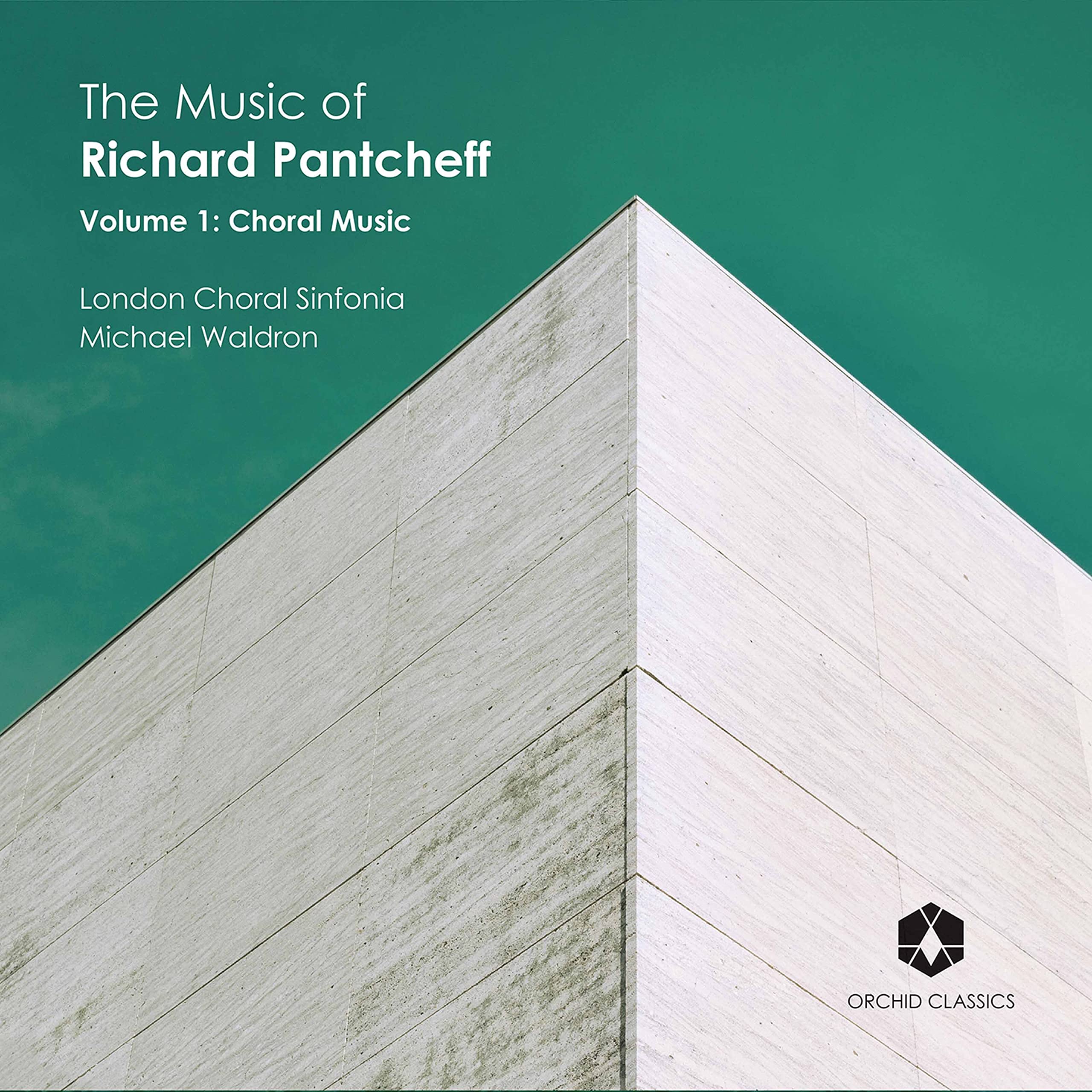 The Music Of Richard Pantcheff: Volume 1