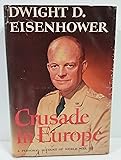 CRUSADE IN EUROPE. (Hardcover) A personal account of World War II. Popular Edition