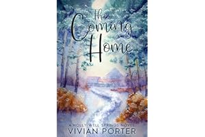 The Coming Home (A Holly Well Springs Novel Book 2)