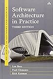 Software Architecture in Practice (3rd Edition) (SEI Series in Software Engineering)