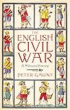 The English Civil War: A Military History
