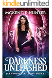 Darkness Unleashed (Sky Brooks Series Book 6)