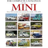 Complete Catalogue of the Mini: Over 500 Variants from Around the World, 1959-2000