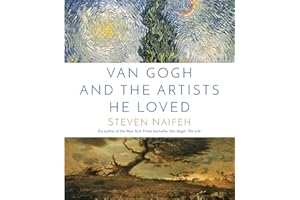 Van Gogh and the Artists He Loved