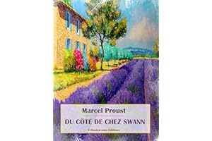 Du côté de chez Swann ("À la recherche du temps perdu", Marcel Proust t. 1) (French Edition)