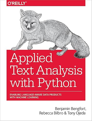 Download Applied Text Analysis with Python: Enabling Language-Aware Data Products with Machine Learning PDF