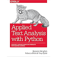 Applied Text Analysis with Python: Enabling Language-Aware Data Products with Machine Learning
