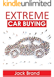 Extreme Car Buying