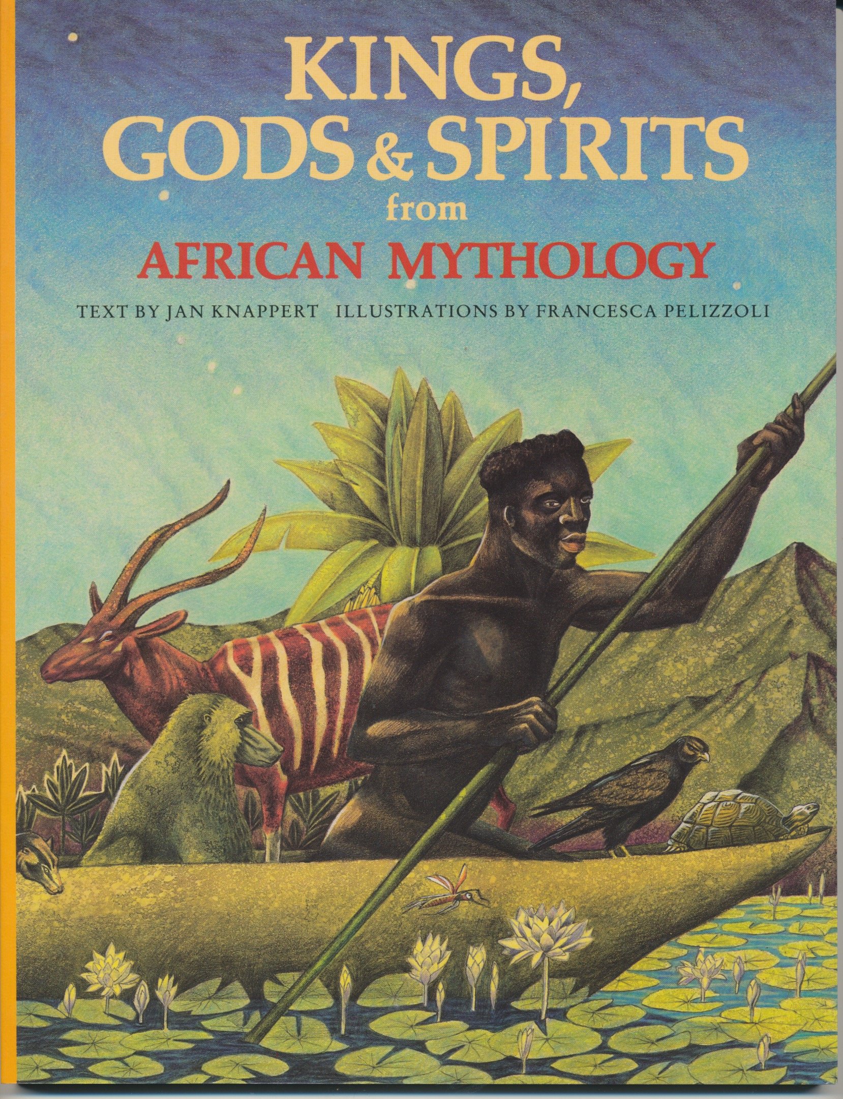 Amazoncom Kings Gods Spirits From African Mythology - 