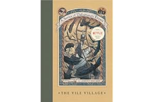 A Series of Unfortunate Events #7: The Vile Village