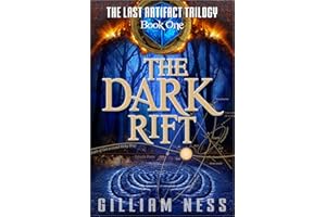 The Dark Rift (The Last Artifact Trilogy Book 1)