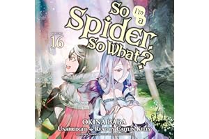So I'm a Spider, So What?, Vol. 16