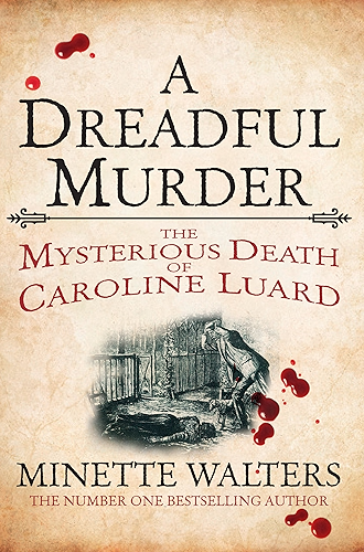 Download A Dreadful Murder: The Mysterious Death of Caroline Luard (Quick Reads 2013) (English Edition) PDF