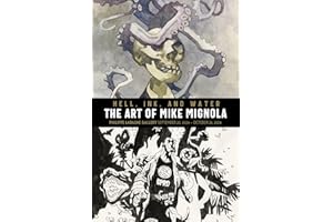 Hell, Ink & Water: The Art of Mike Mignola