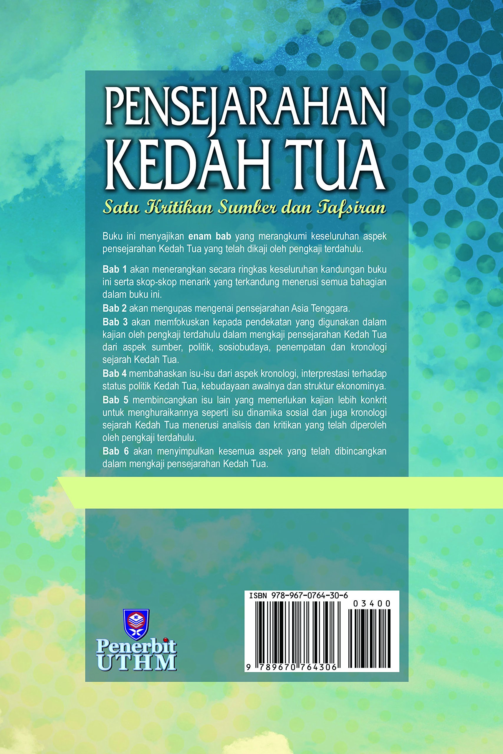 Pensejarahan Kedah Tua Satu Kritikan Sumber Dan Tafsiran Ancient Kedah History A Critique Of Source And Interpretation Nasha Rodziadi Khaw Nazarudin Zainun Mohd Mokhtar Saidin 9789670764306 Amazon Com Books